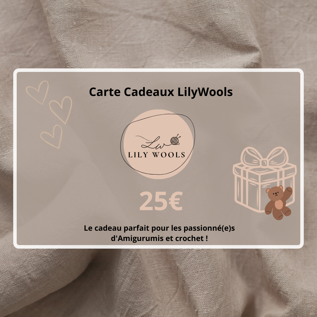 25€ - Carte Cadeaux - LilyWools - Amigurumis et crochet LilyWools - Amigurumis et Crochets