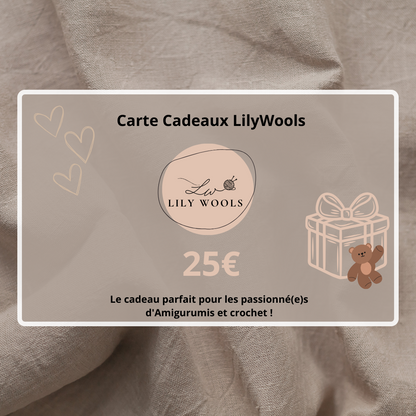 25€ - Carte Cadeaux - LilyWools - Amigurumis et crochet LilyWools - Amigurumis et Crochets