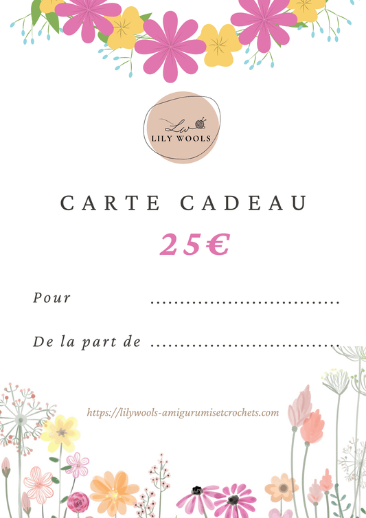 25€ - Carte Cadeaux - LilyWools - Amigurumis et crochet LilyWools - Amigurumis et Crochets
