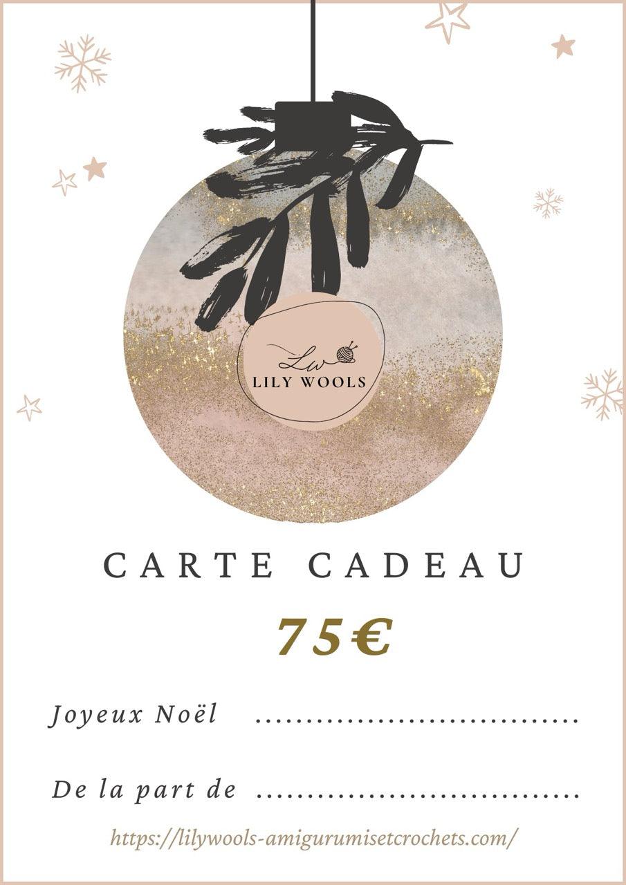 75€ - Carte Cadeaux - LilyWools - Amigurumis et crochet LilyWools - Amigurumis et Crochets